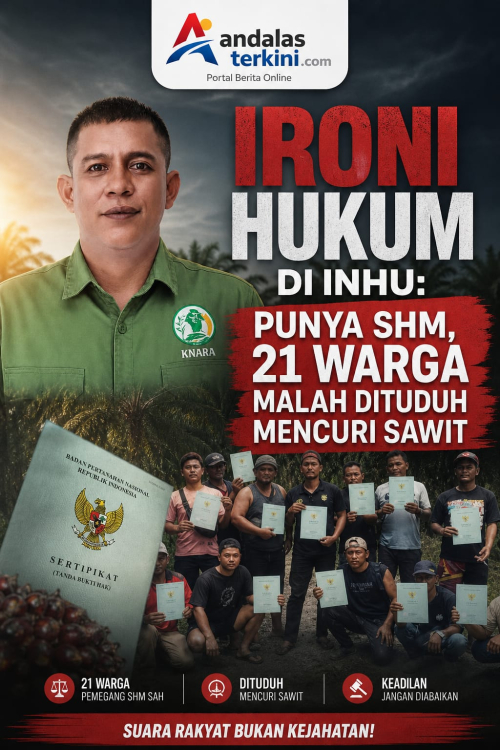 Ironi Hukum di Inhu: Punya SHM, 21 Warga Malah Dituduh Mencuri Sawit