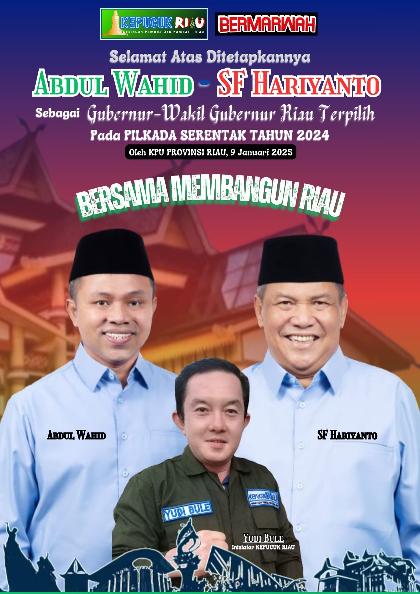 SAATNYA BERSAMA MEMBANGUN RIAU
